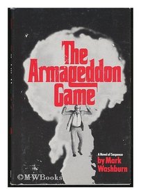 The Armageddon game: A novel of suspense