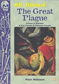 All About the Great Plague 1665 (All About S.)