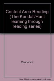Content area reading: An integrated approach (The Kendall/Hunt learning through reading series)
