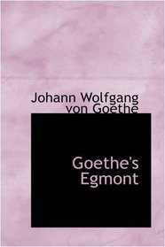 Goethe's Egmont