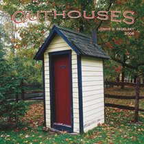 Outhouses 2008 Wall Calendar