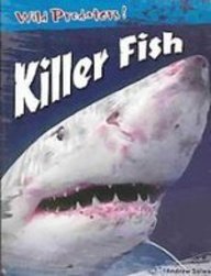 Killer Fish (Wild Predators)
