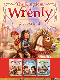 The Kingdom of Wrenly 3 Books in 1!: The Lost Stone; The Scarlet Dragon; Sea Monster!