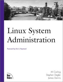 Linux System Administration (The Landmark Series)