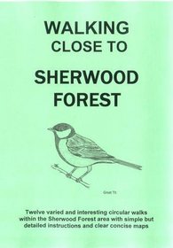 Walking Close to Sherwood Forest: No. 34