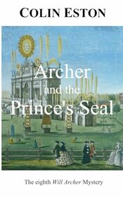 Archer and the Prince's Seal (Will Archer, Bk 8)