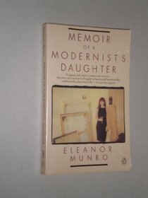 Memoir of a Modernists Daughter