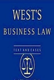 West's Business Law, Text, Cas Es, Legal