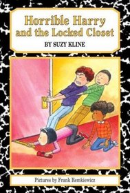 Horrible Harry and the Locked Closet (Horrible Harry, Bk 17)