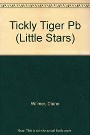 Tickly Tiger (Little Stars)