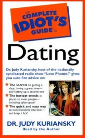The Complete Idiot's Guide to Dating (Complete Idiot's Guides (Audio))