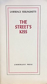 The Street's Kiss