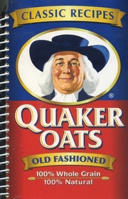Quaker Oats: Old Fashioned Classic Recipes