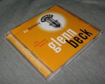 An Unlikely Mormon: The Conversion Story of Glenn Beck (Audio CD)