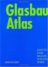 Glasbau Atlas (Konstruktionsatlanten) (German Edition)