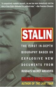 Stalin : The First In-depth Biography Based on Explosive New Documents from Russia's Secret Archives