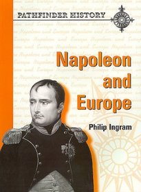 Napoleon and Europe (Pathfinder History)