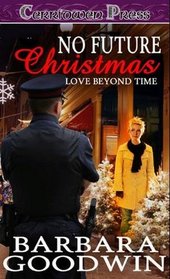 Love Beyond Time: No Future Christmas