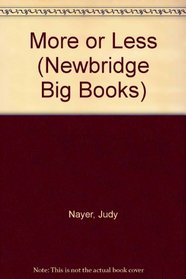 More or Less (Newbridge Big Books)