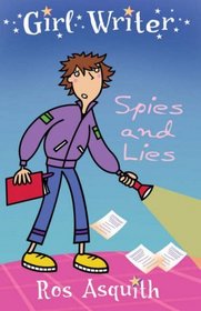 Spies and Lies (Girl Writer)