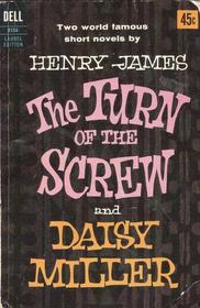 The Turn of the Screw and Daisy Miller