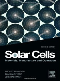Solar Cells, Second Edition: Materials, Manufacture and Operation