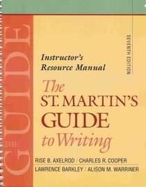 The St. Martin's Guide to Writing Instructor's Resource Manual