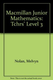 Macmillan Junior Mathematics: Tchrs' Level 3