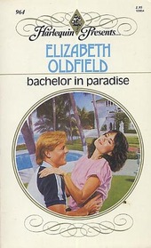 Bachelor in Paradise (Harlequin Presents, No 964)