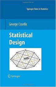 Statistical Design (Springer Texts in Statistics)
