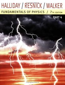 Fundamentals of Physics, Part 4 (Chapters 33-37)