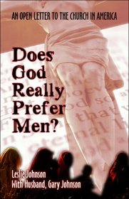 Does God Really Prefer Men?: An Open Letter To The Church In America
