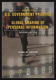 Guide to U.S. Government Practice on Global Sharing of Personal Information