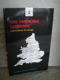 The Smoking Epidemic: A Prescription for Change