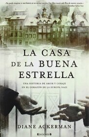 LA CASA DE LA BUENA ESTRELLA (GRANDES NOVELAS) (Spanish Edition)