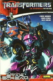 Transformers La secuela oficial/ The Official Consequences (Spanish Edition)