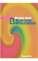 The Facts About LSD (Drugs (Benchmark Books (Firm)).)