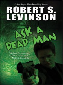 Ask A Dead Man (Wheeler Large Print Book Series)