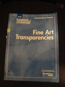 Holt Elements of Literature, Introductory Course: Fine Art Transparencies