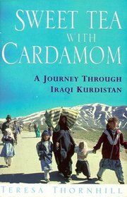 Sweet Tea with Cardamom: A Journey Through Iraqi Kurdistan