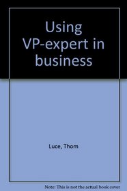 Using VP-expert in business