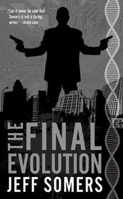 The Final Evolution (Avery Cates, Bk 5)