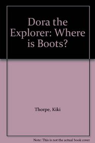 Dora the Explorer: Where is Boots?