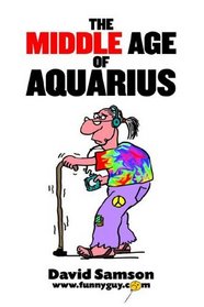 The Middle Age of Aquarius