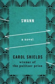 Swann: A Novel