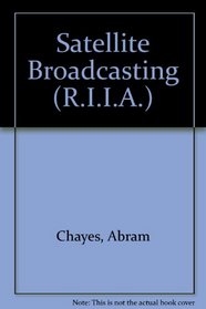 Satellite Broadcasting (R.I.I.A.)