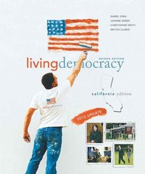 Living Democracy, 2010 Update Edition, California Edition (2nd Edition)