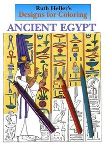 Ancient Egypt (Designs for Coloring)