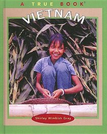 Vietnam (True Books: Countries (Sagebrush))