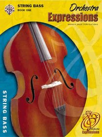 Orchestra Expressions, Book One String Bass Edition (Expressions)